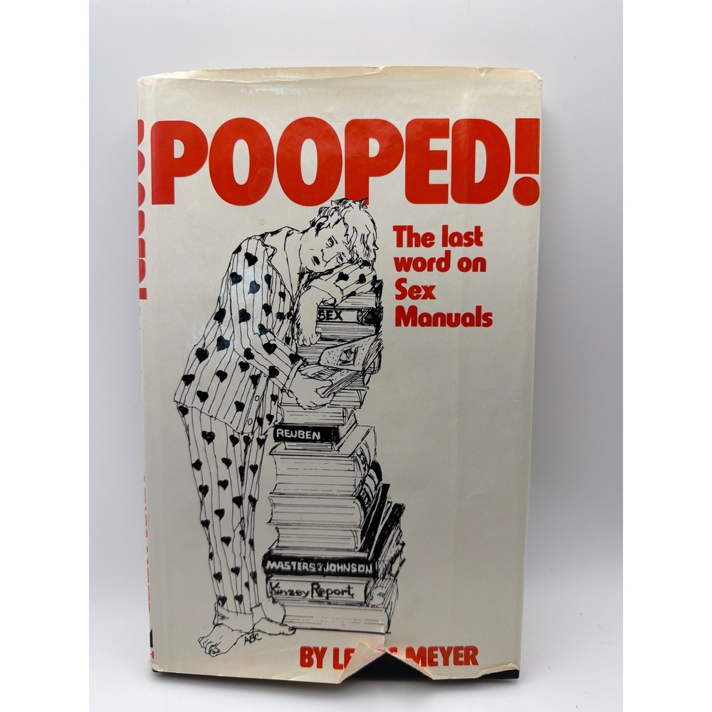 Pooped! Lewis Meyer Signed First Printing 1972 Hardcover Humor Book Nash Pub